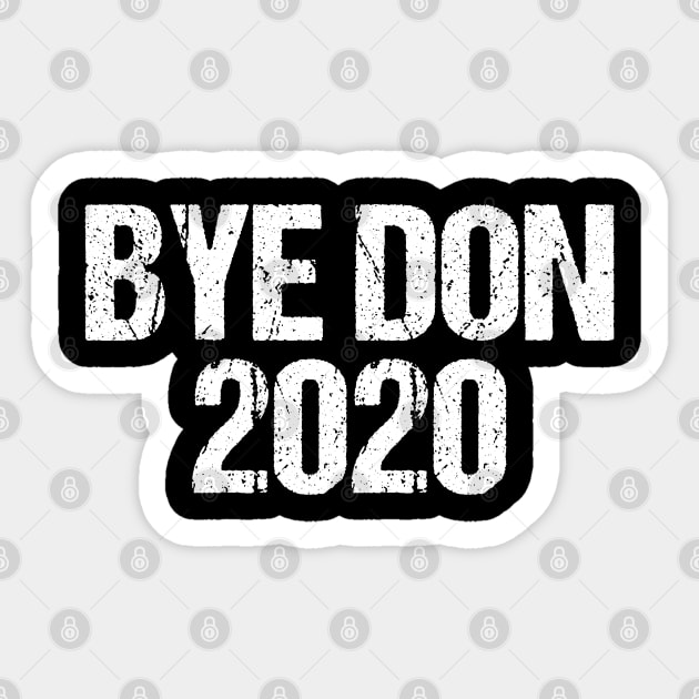 BYE DON 2020 Sticker by jplanet